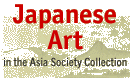 Japanese Art in the Asia Society Collection